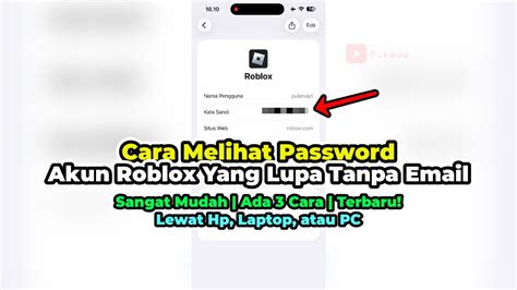 cara melihat password roblox Kecepatan internet & Dana aktivitas keluarga Stok selalu ready eksklusif image 3