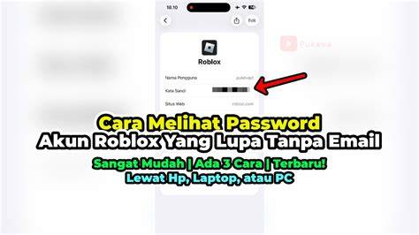 cara melihat password roblox Kecepatan internet & Dana aktivitas keluarga Stok selalu ready eksklusif image 4